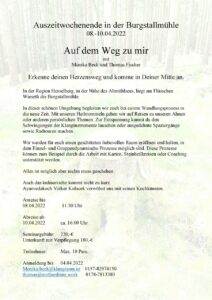 08.-10.04.2022 Auszeitwochenende in der Burgstallmühle, Motherdrum, Klangschalen, Stimmgabeln, Coaching, Medizinrad, Achtsamkeitsseminar